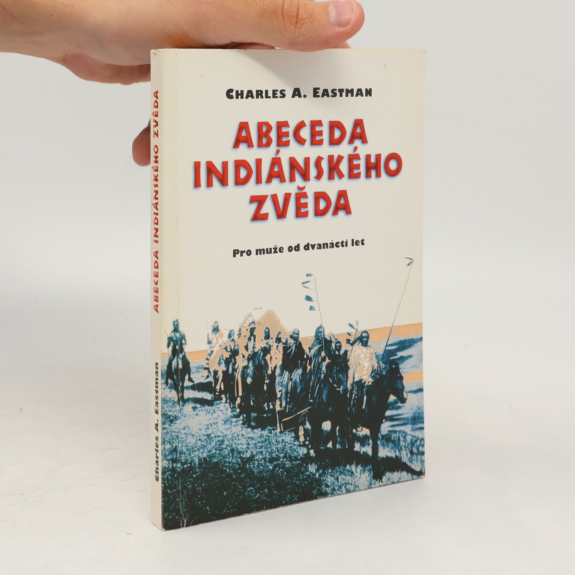 Jan Straka Abeceda indiánského zvěda