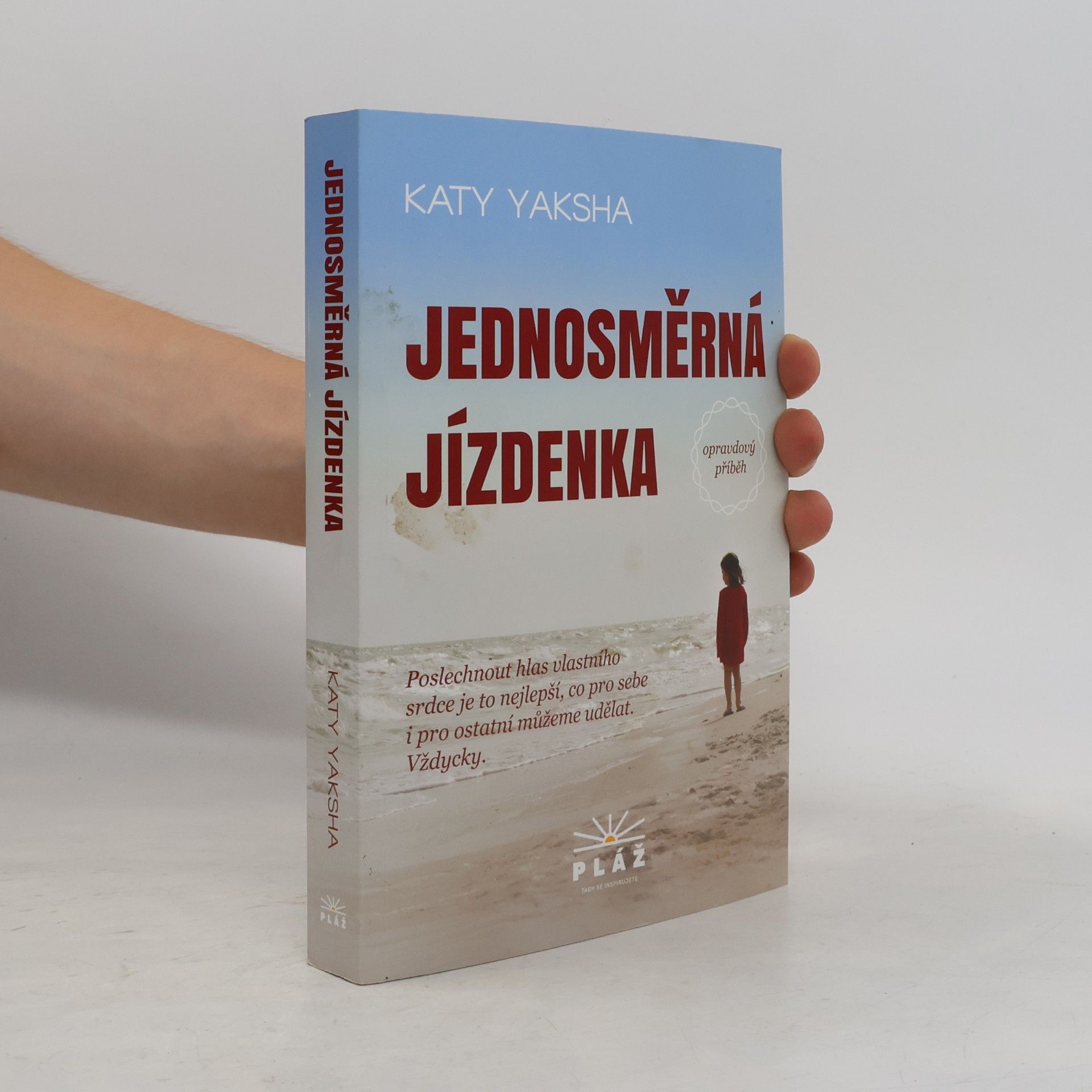 Katy Yaksha Jednosměrná jízdenka