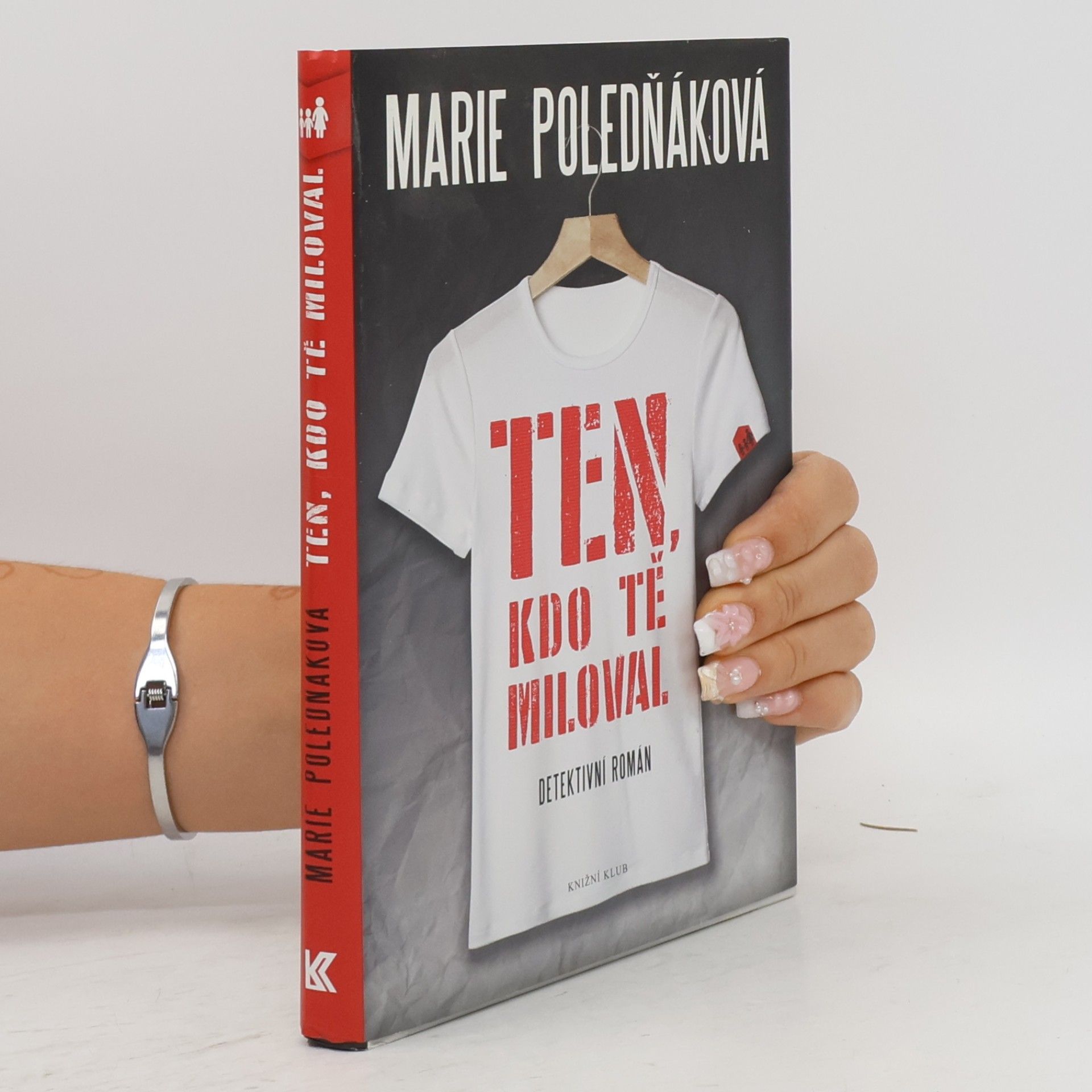 Marie Poledňáková Ten, kdo tě miloval