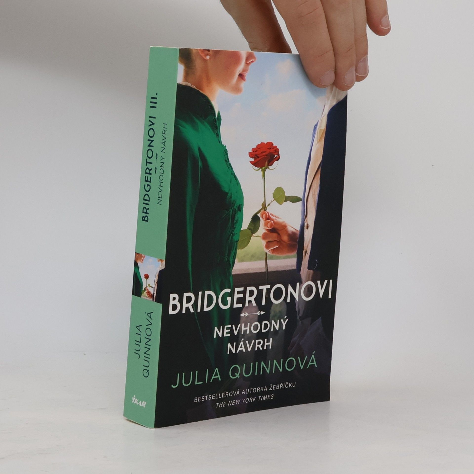 Julia Quinn Bridgertonovi. Nevhodný návrh