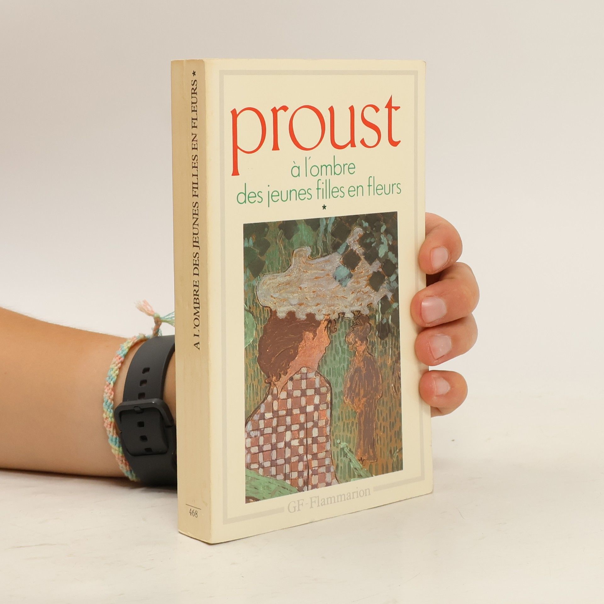 Marcel Proust A L'ombre des jeunes filles en fleurs I (Garnier-Flammarion)