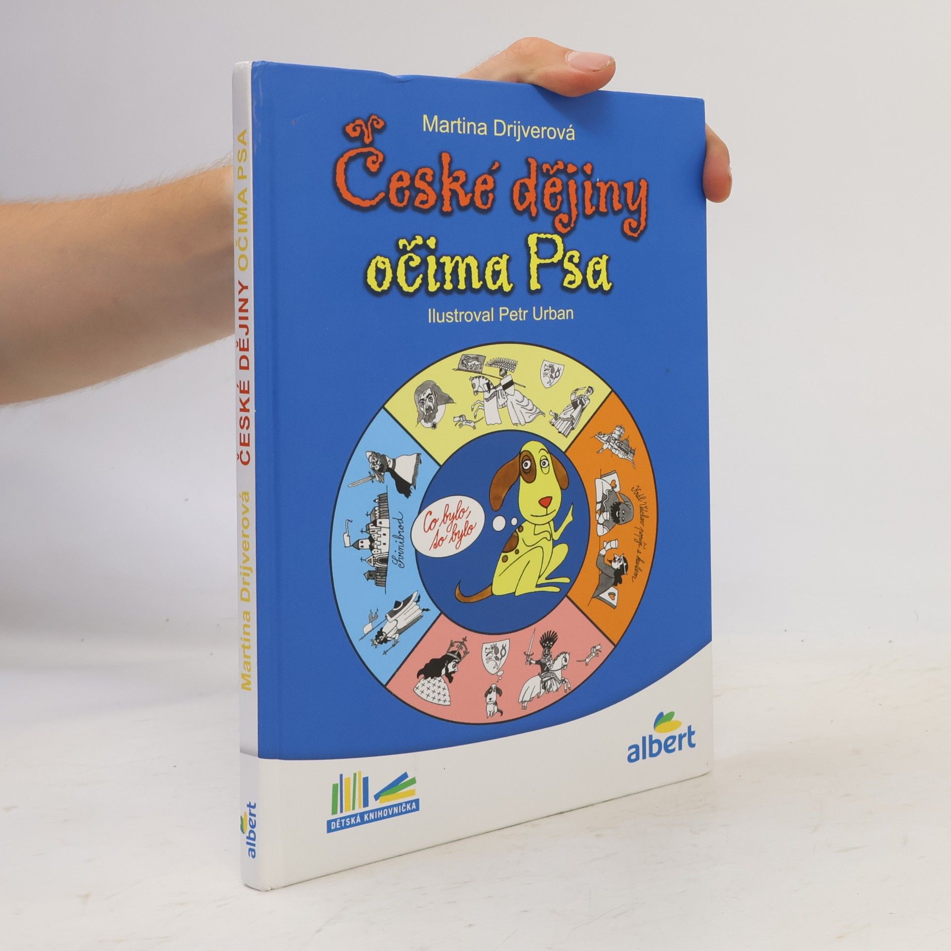 Drijverová Martina České dějiny očima Psa