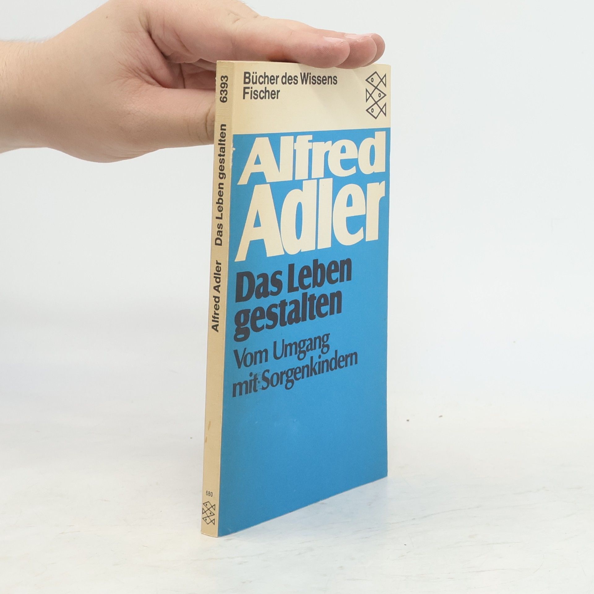 Alfred Adler Das Leben gestalten