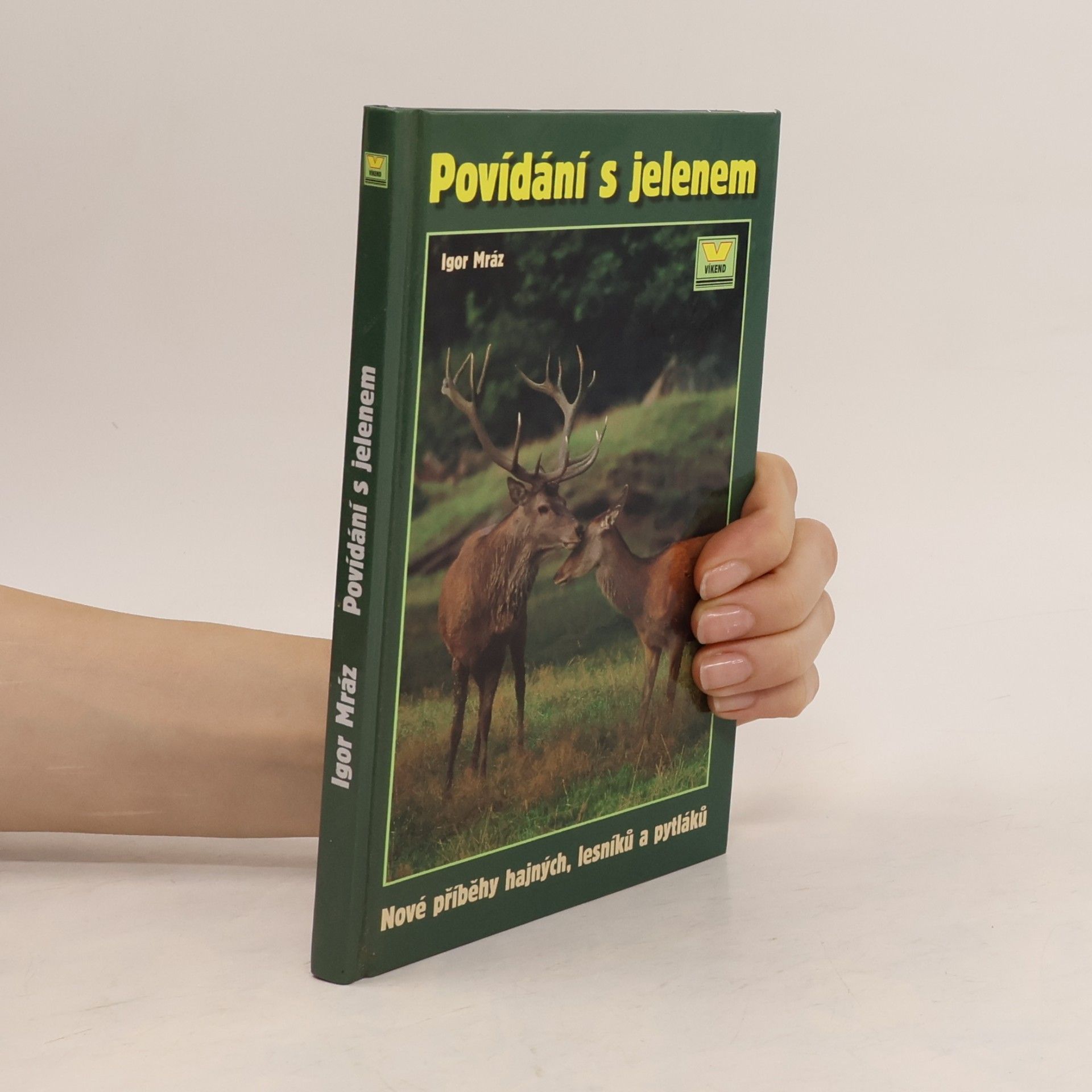 Igor Mráz Povídání s jelenem