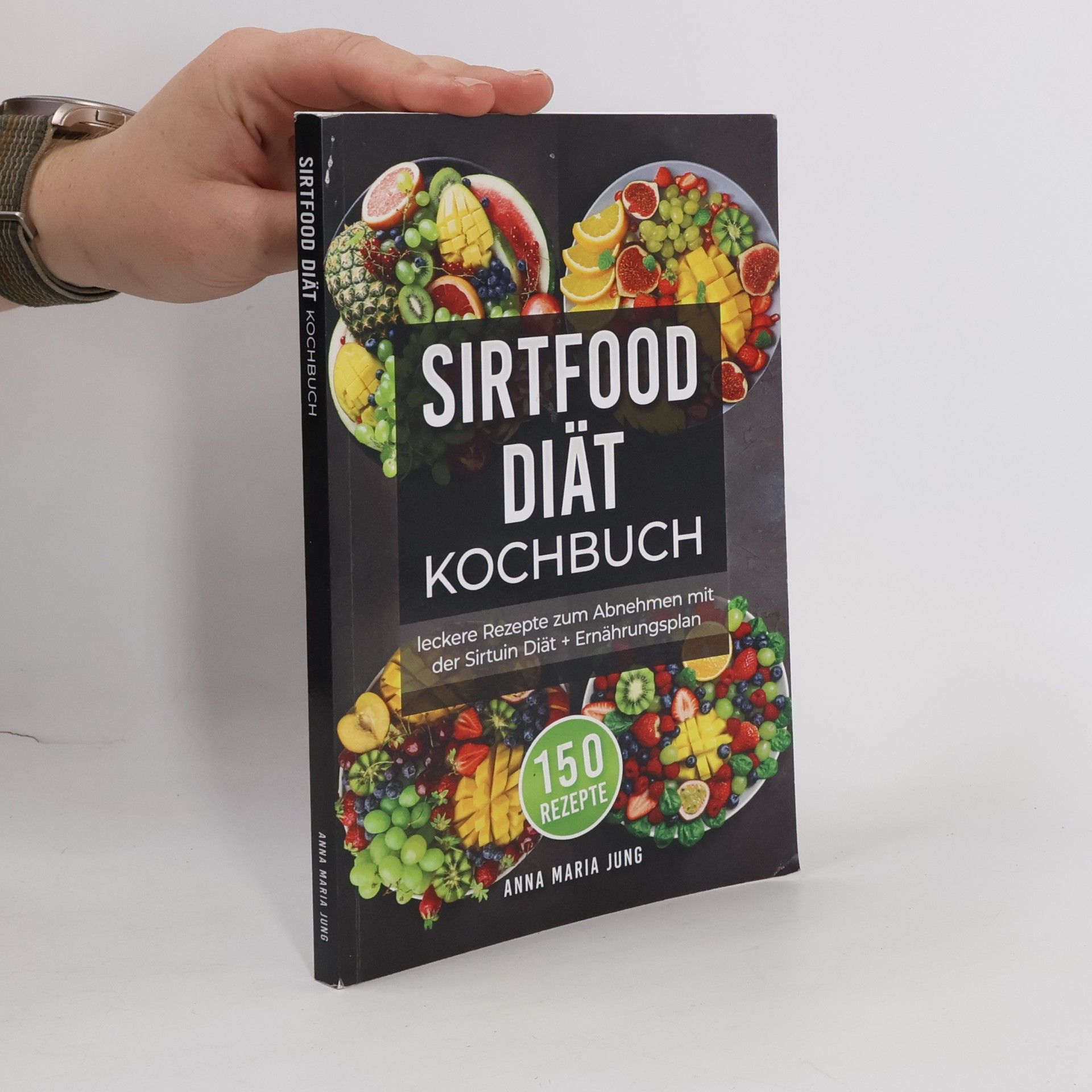 Anna Maria Jung Sirtfood Diät Kochbuch