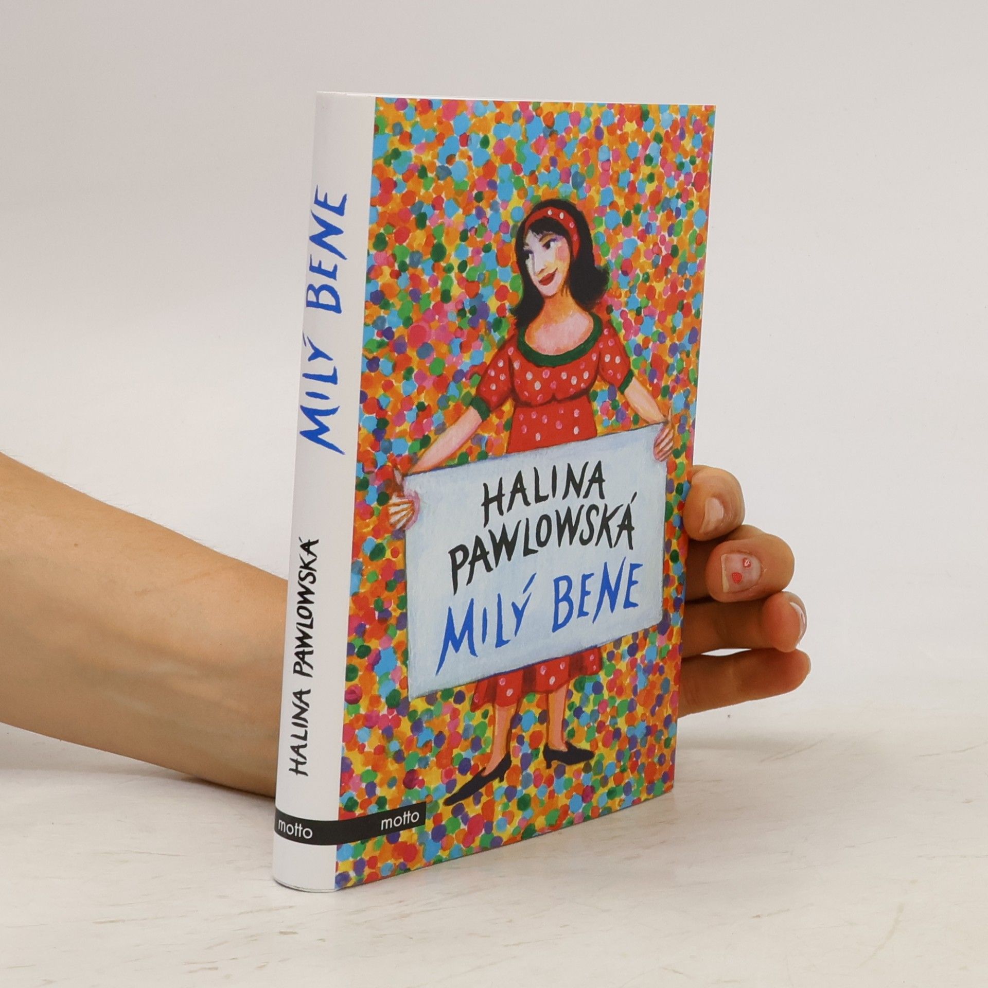 Halina Pawlowská Milý Bene