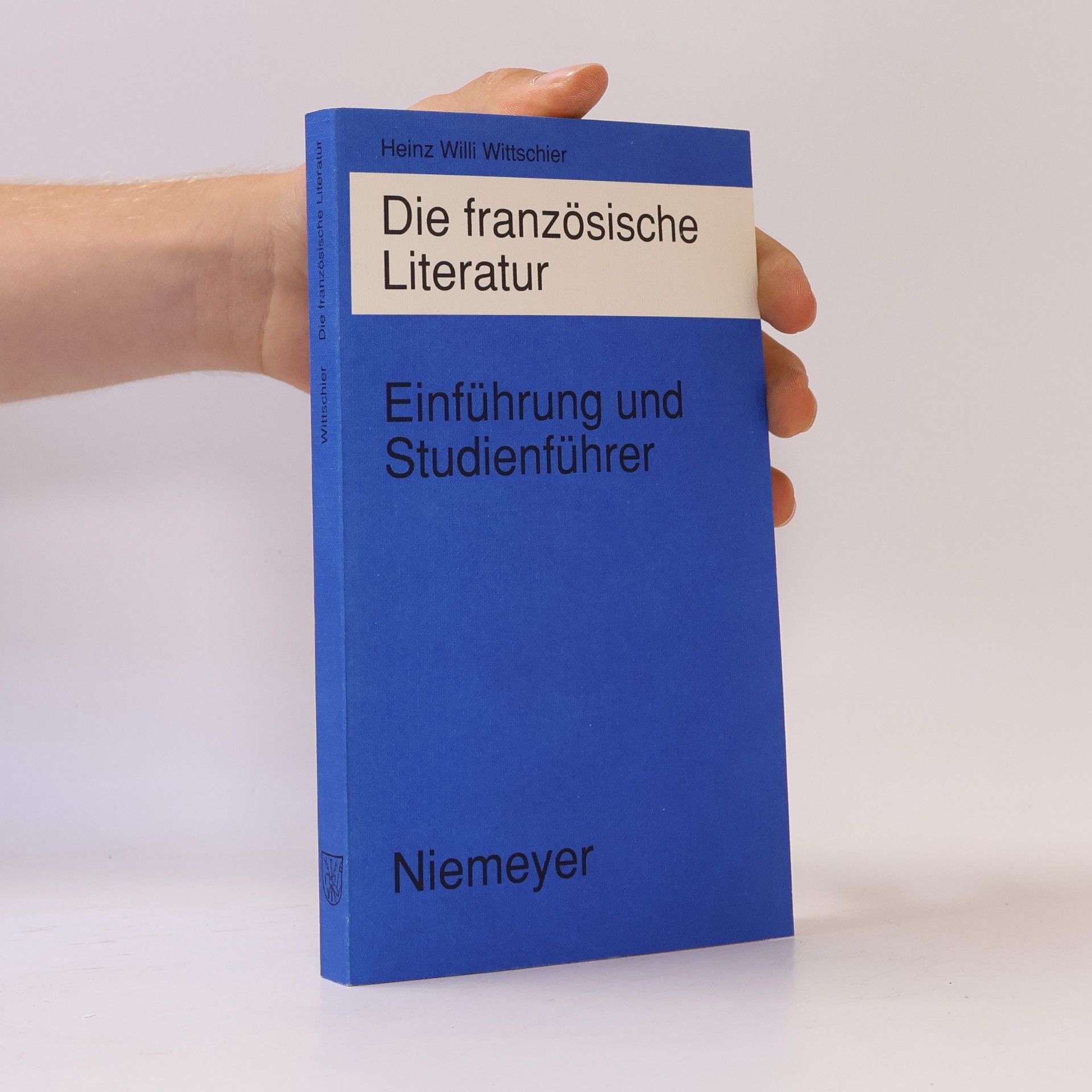 Heinz Willi Wittschier Die französische Literatur