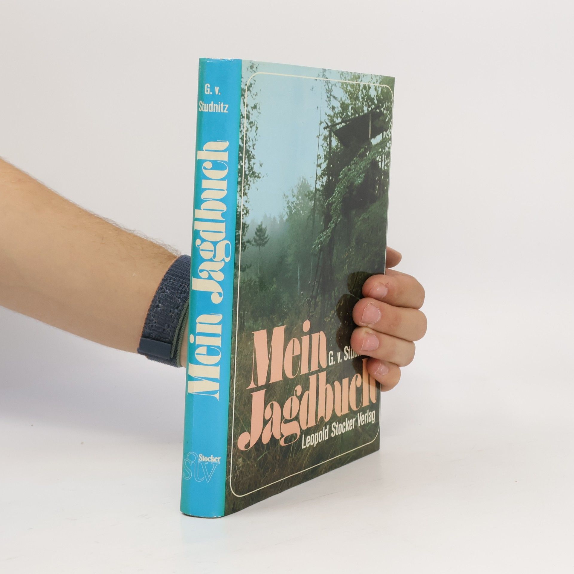 Gotthilft von Studnitz Mein Jagdbuch