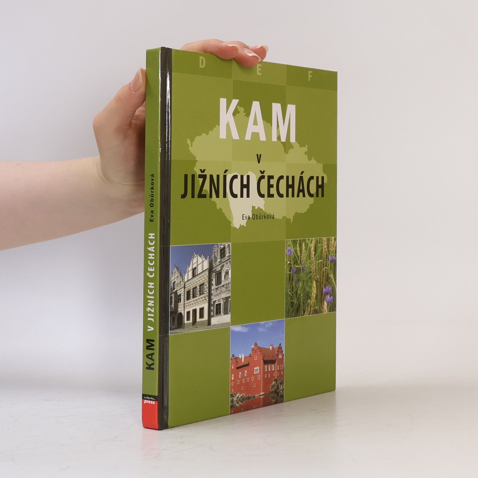 Eva Obůrková Kam v jižních Čechách