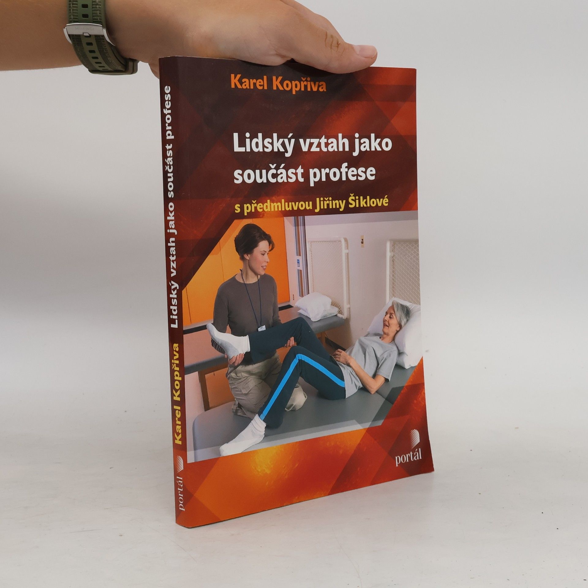 Jiřina Šiklová Lidský vztah jako součást profese