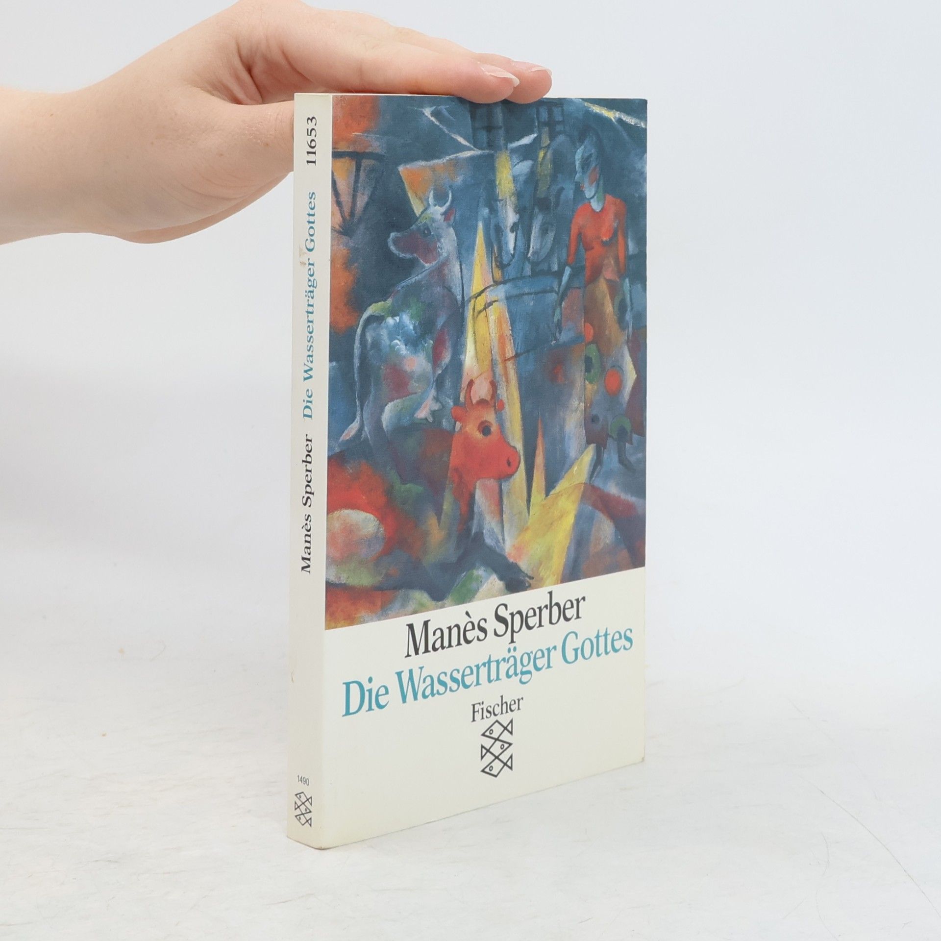 Manès Sperber Die Wasserträger Gottes