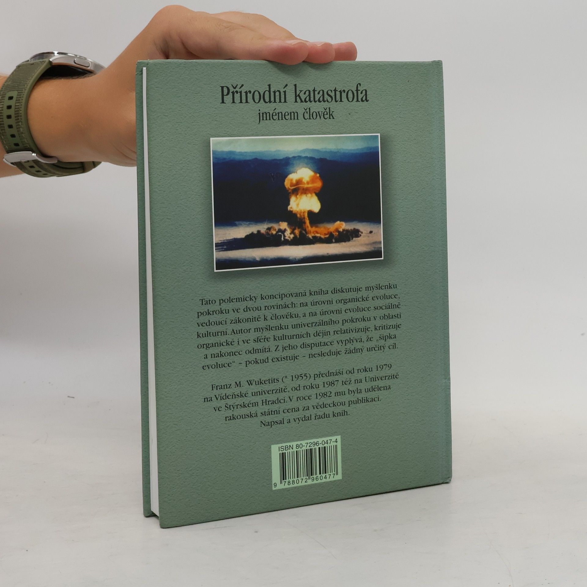 Franz M. Wuketits Přírodní katastrofa jménem člověk: Vývoj bez pokroku