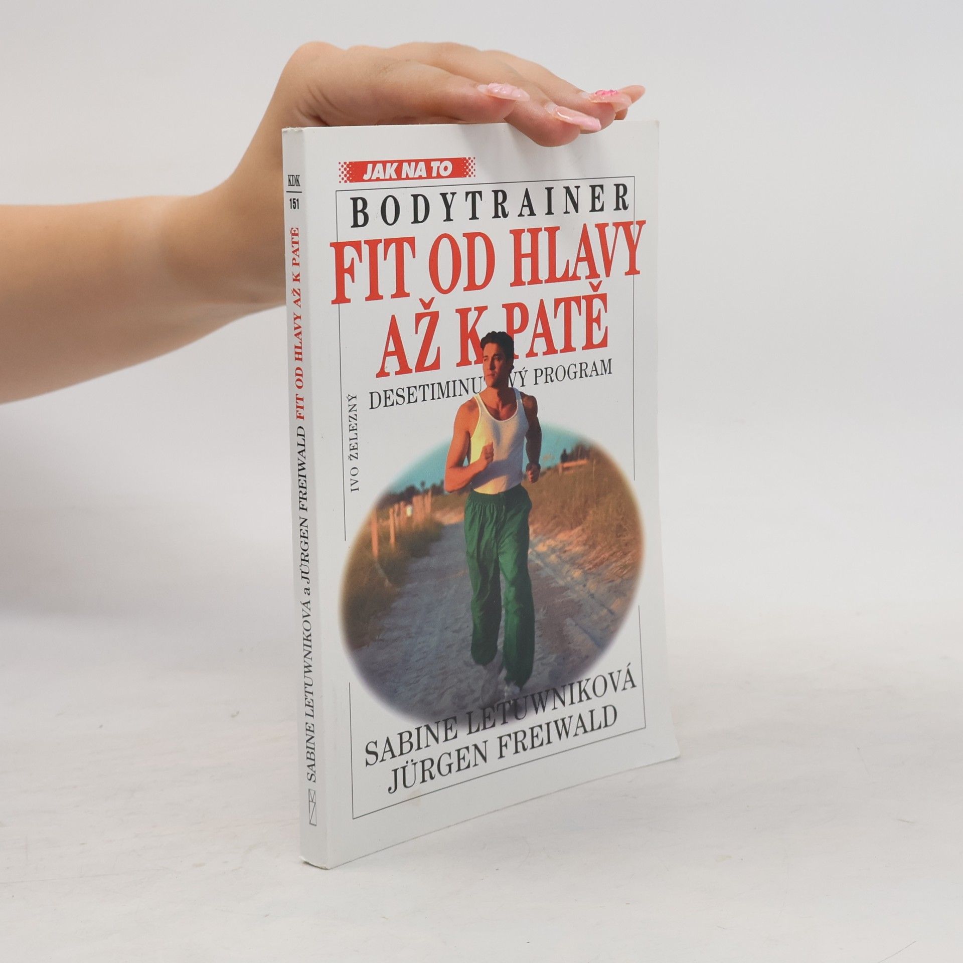 Kolektiv autorů Fit od hlavy až k patě. Bodytrainer