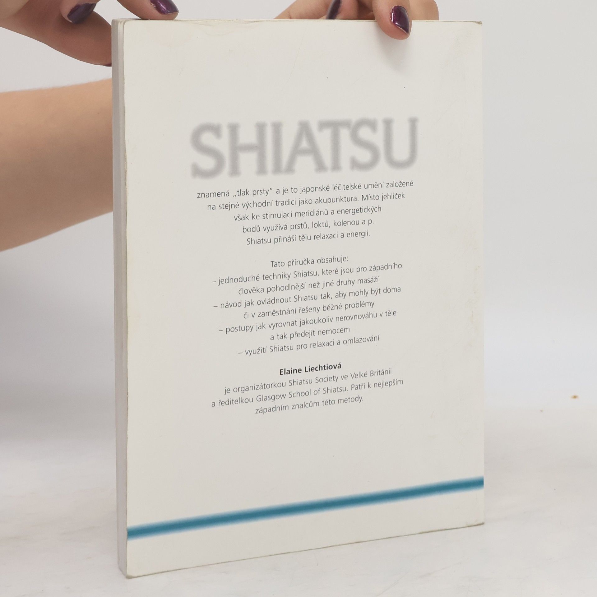 Elaine Liechti Shiatsu. Japonská masáž pro zdraví a dobrou kondici.