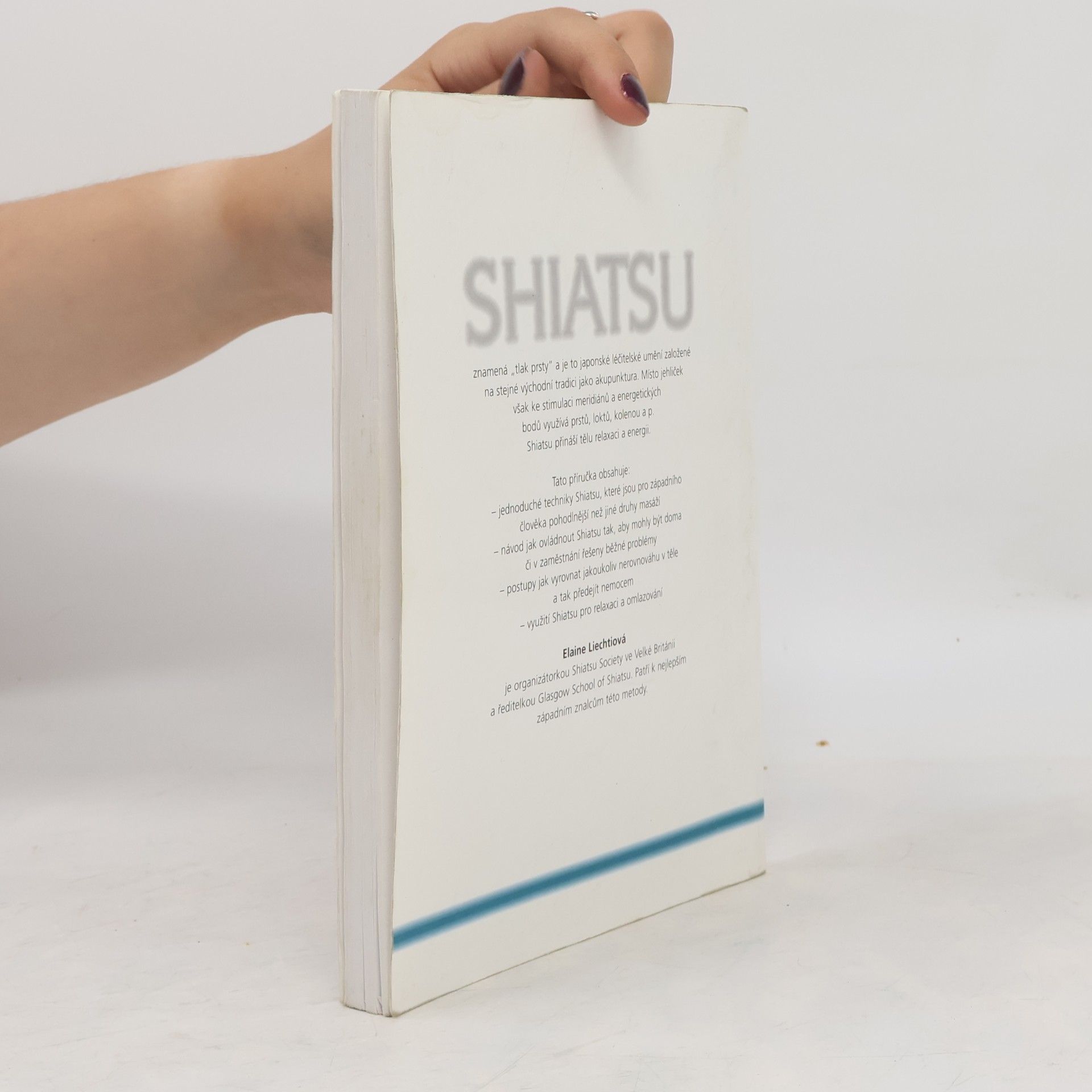Elaine Liechti Shiatsu. Japonská masáž pro zdraví a dobrou kondici.