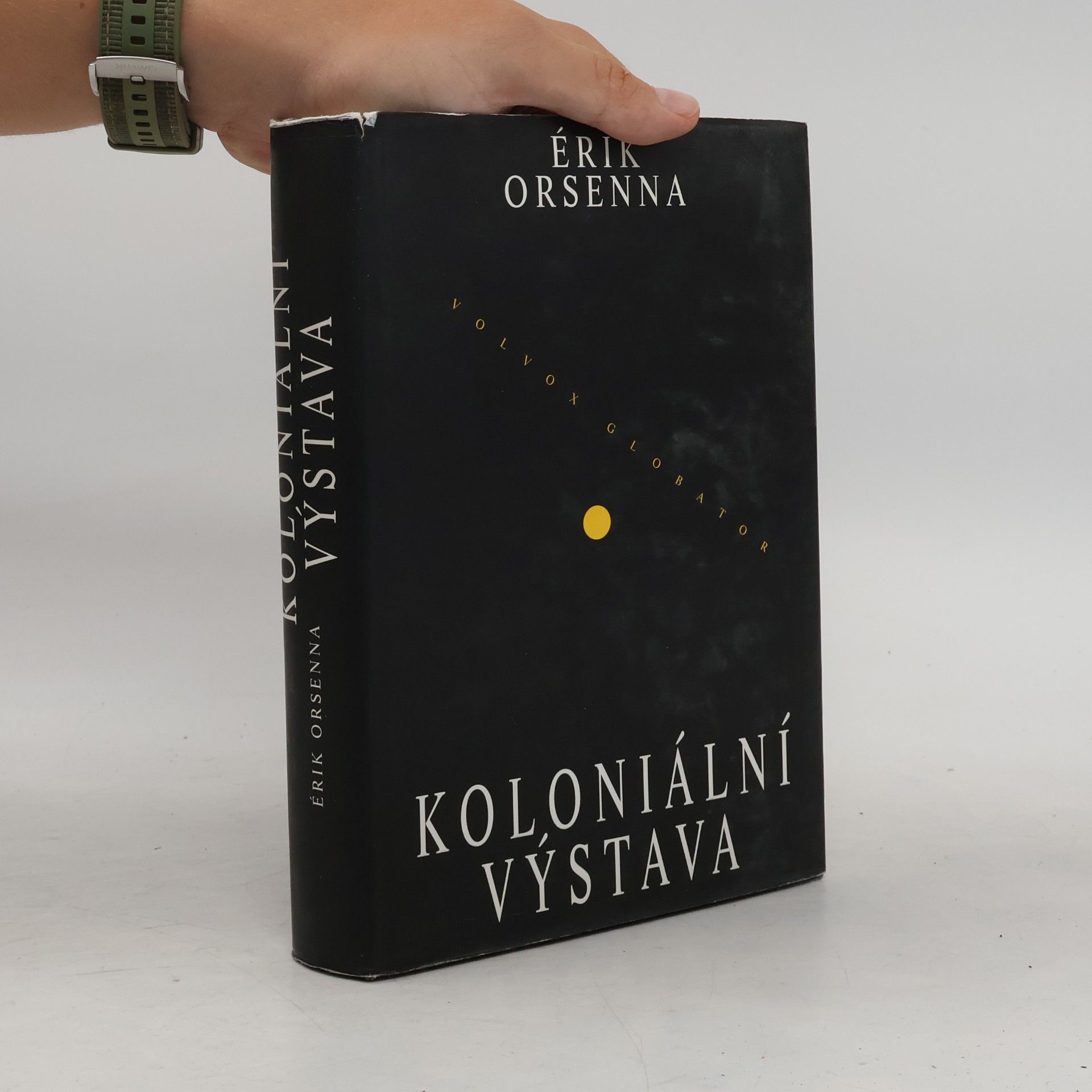 Erik Orsenna Koloniální výstava