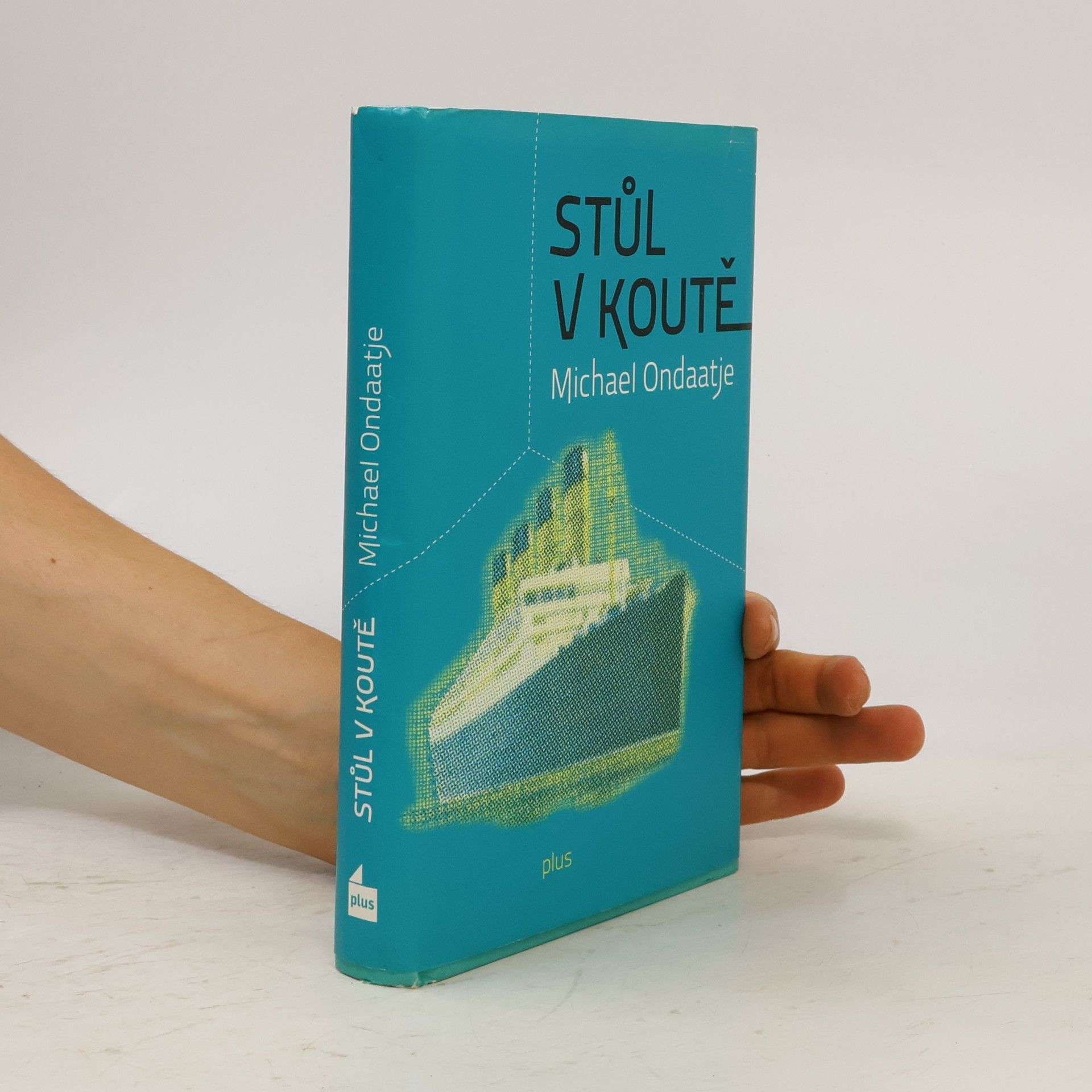 Michael Ondaatje Stůl v koutě