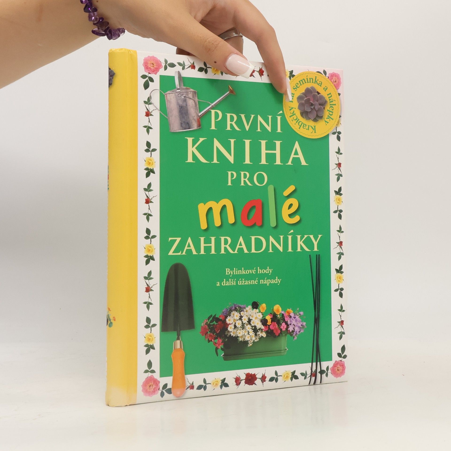 Angela Wilkes První kniha pro malé zahradníky