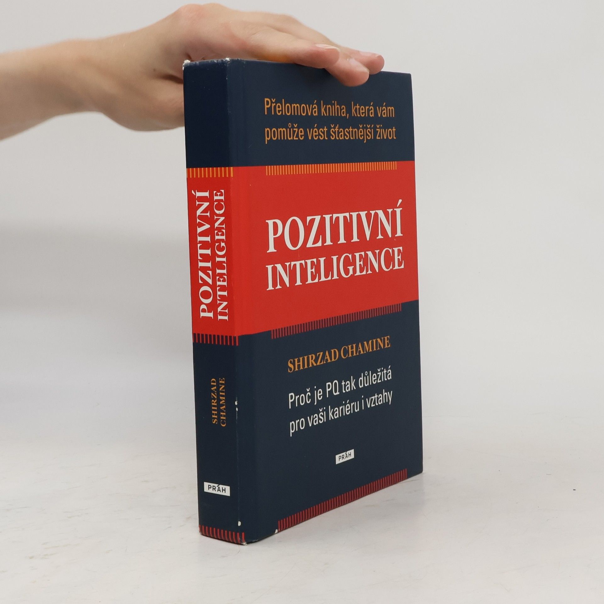 Shirzad Chamine Pozitivní inteligence