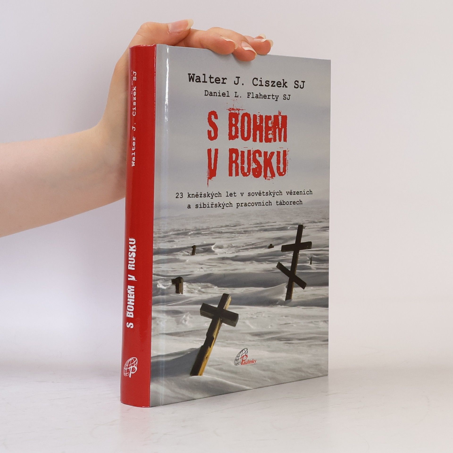 Walter Ciszek S Bohem v Rusku