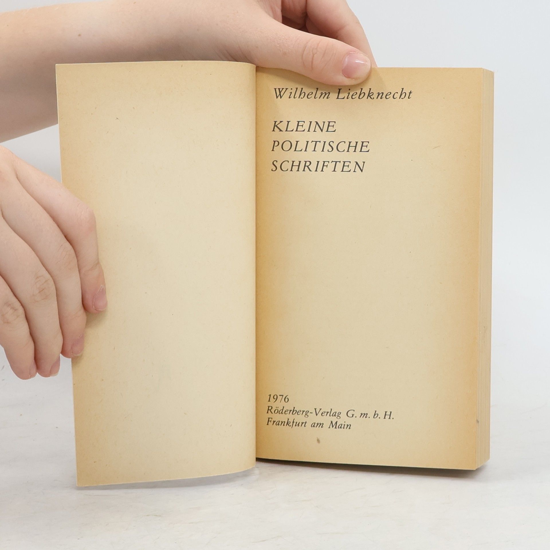 Wilhelm Liebknecht Kleine politische Schriften