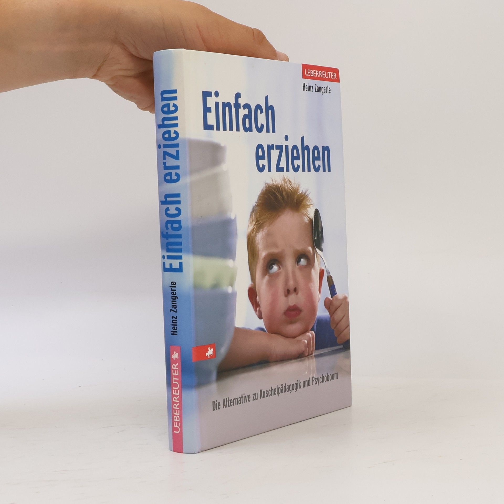 Heinz Zangerle Einfach erziehen