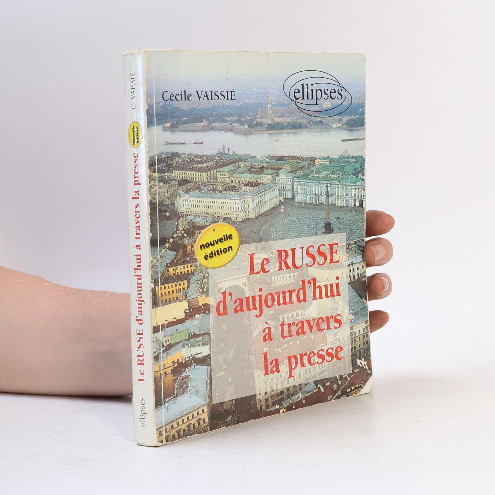 Cécile Vaissié Le Russe d'aujourd'hui à travers la presse