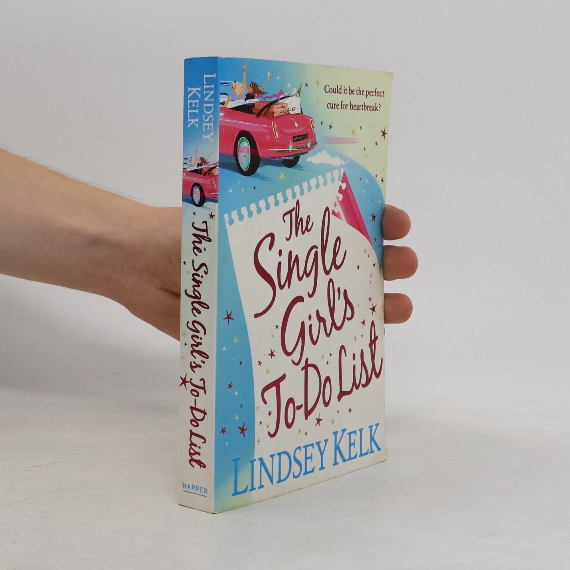 Lindsey Kelk The Single Girl's To-Do List