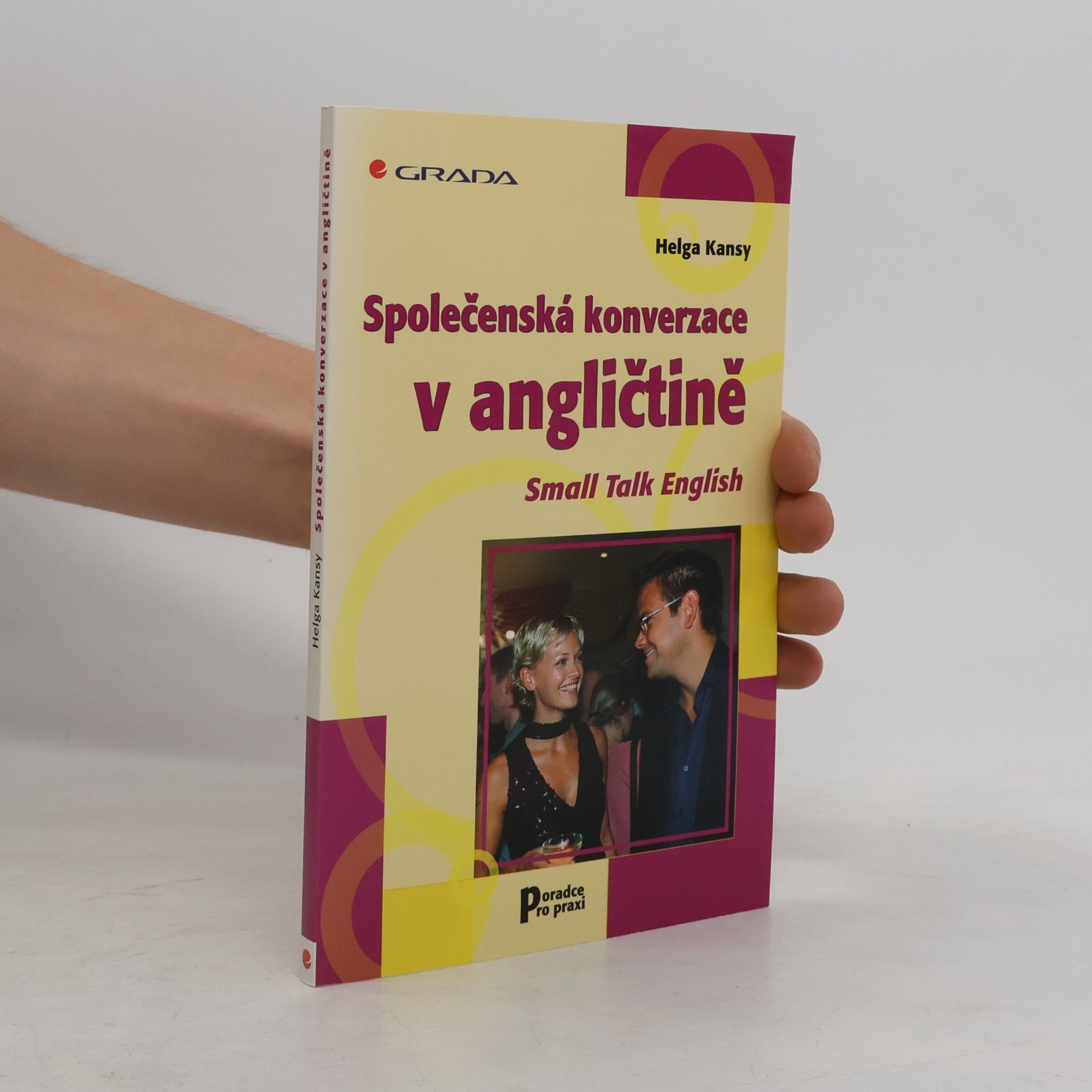 Helga Kansy Společenská konverzace v angličtině. Small talk English
