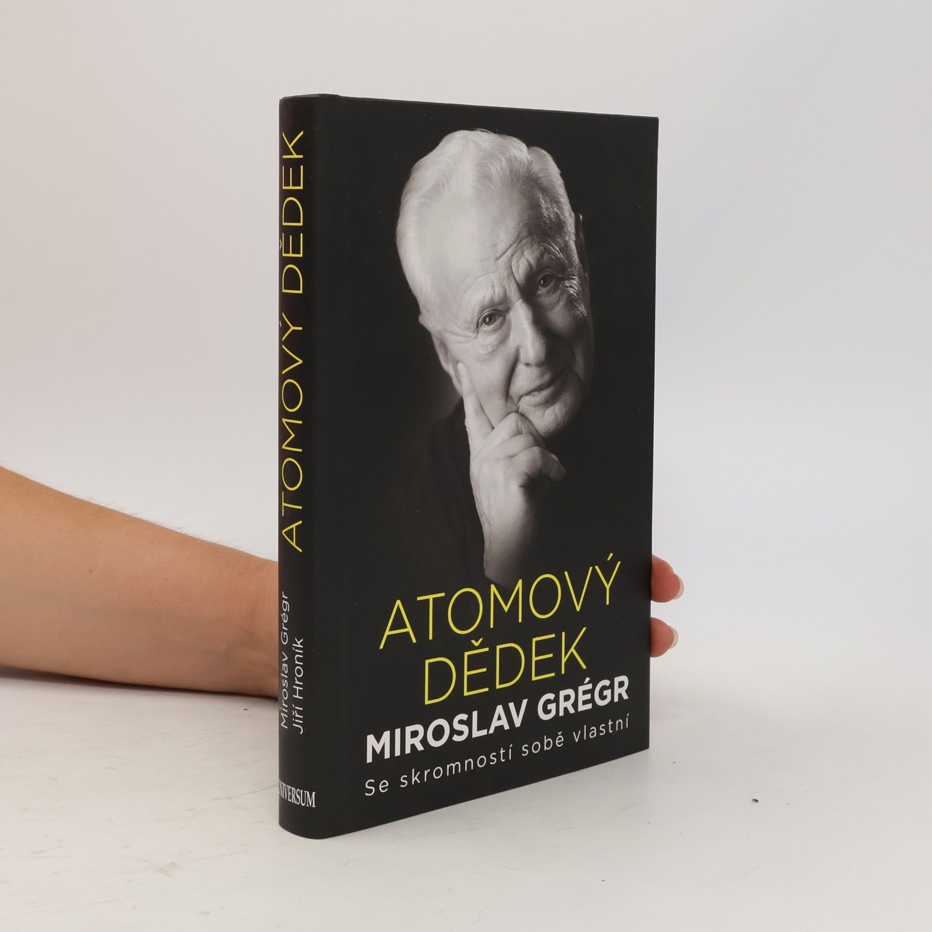 Miroslav Grégr Atomový dědek Miroslav Grégr: Se skromností sobě vlastní