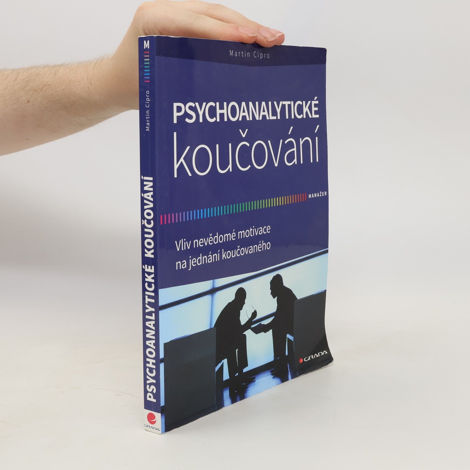 Martin Cipro Psychoanalytické koučování