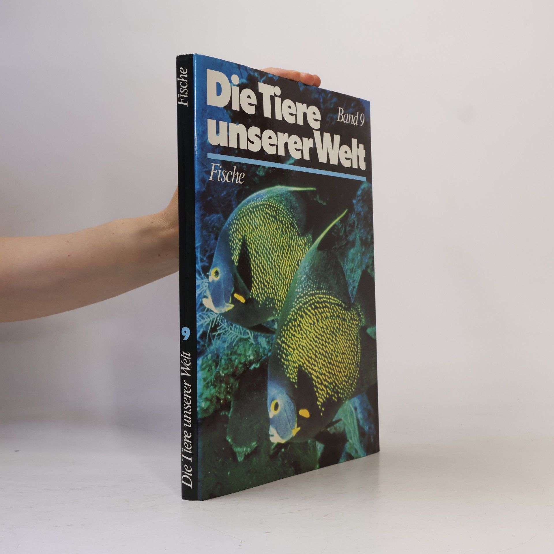Autorenkollektiv Die Tiere unserer Welt Band 9. Fische