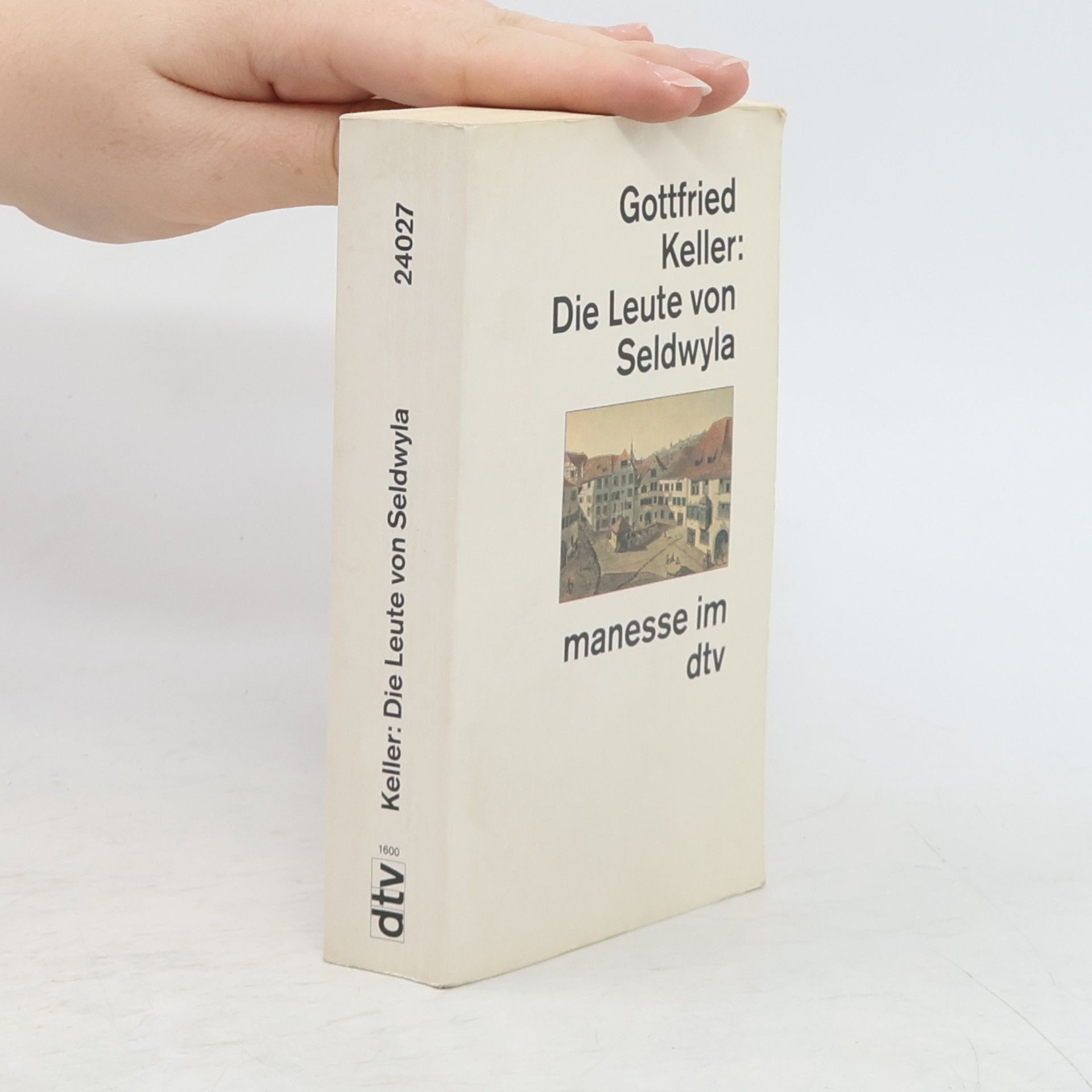 Gottfried Keller Die Leute von Seldwyla