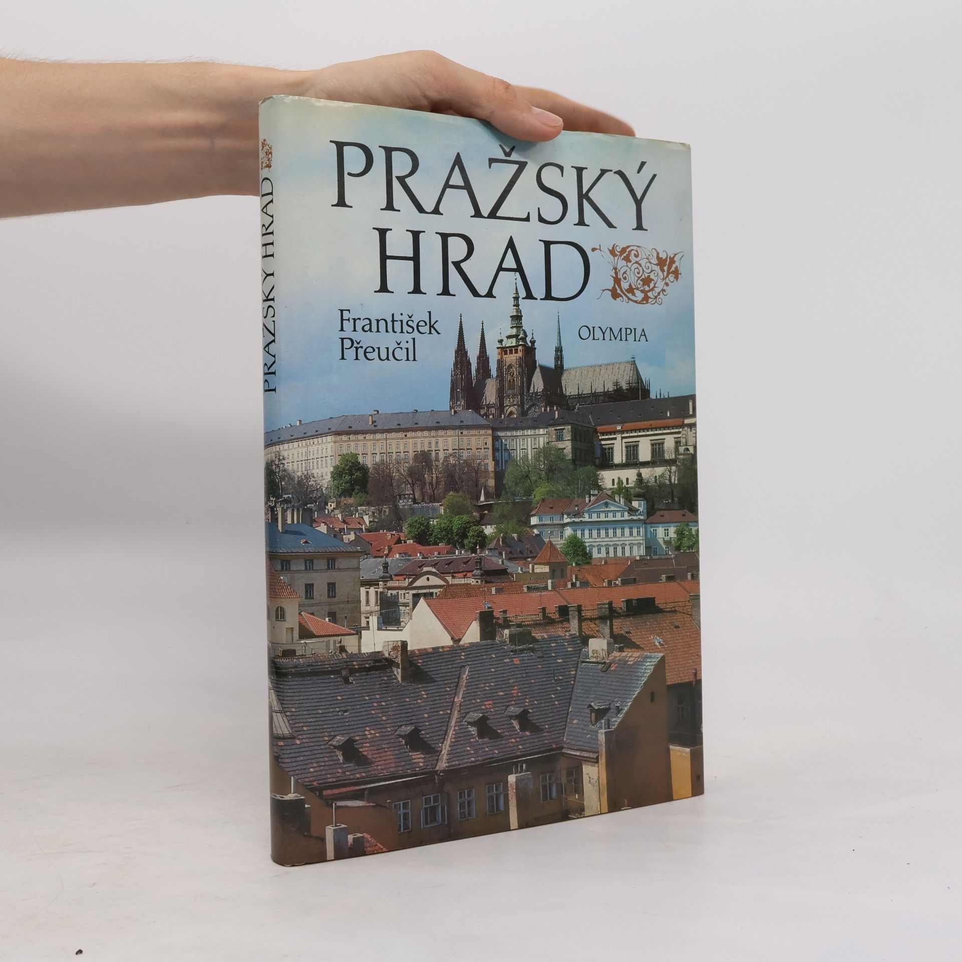 František Přeučil Pražský hrad