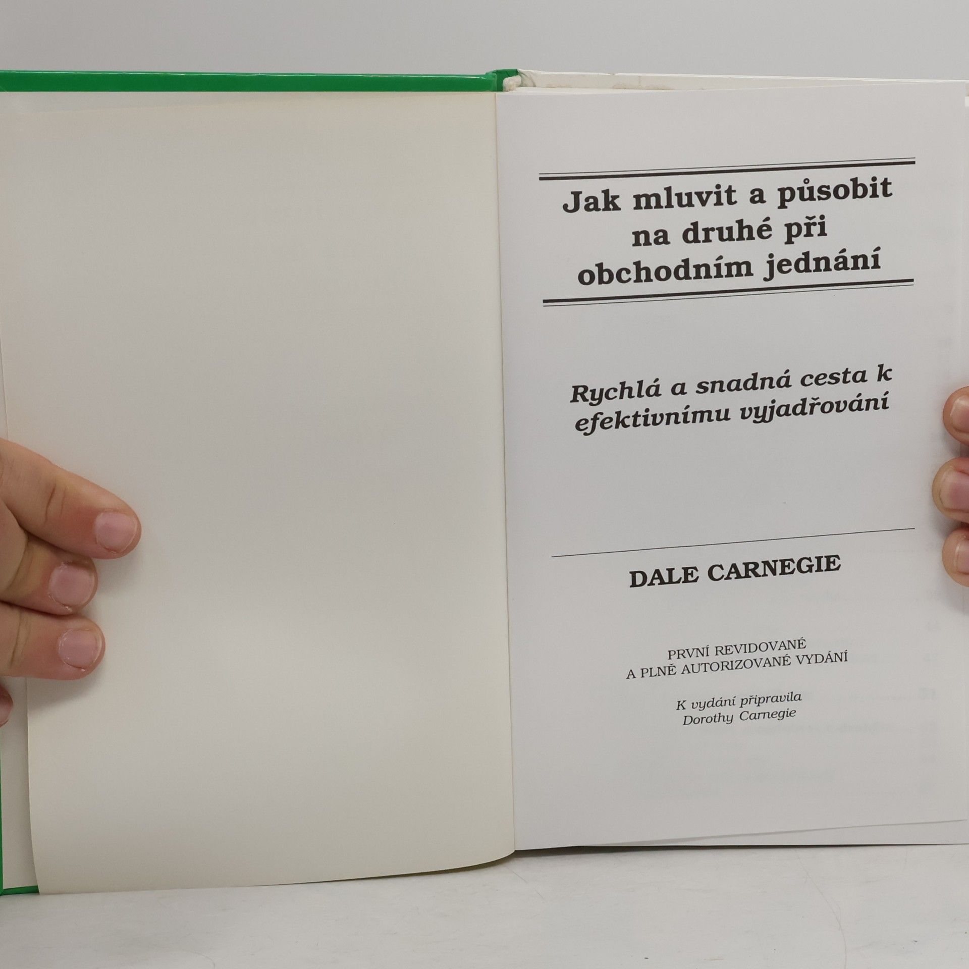 Dale Carnegie Jak mluvit a působit na druhé při obchodním jednání