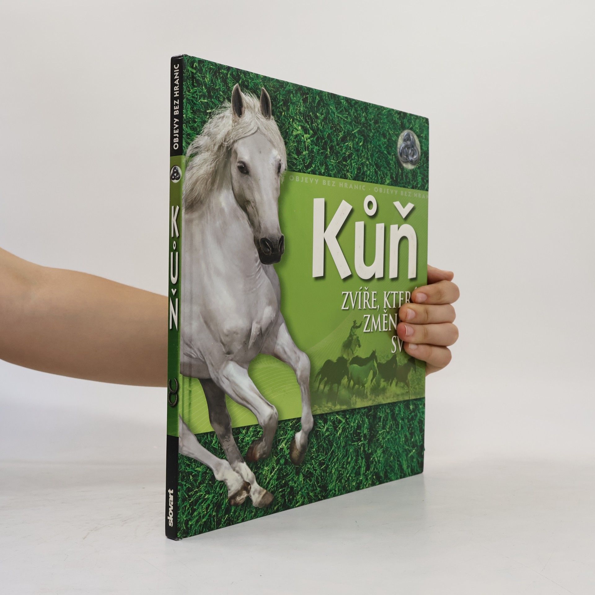 Autorenkollektiv Kůň : zvíře, které změnilo svět