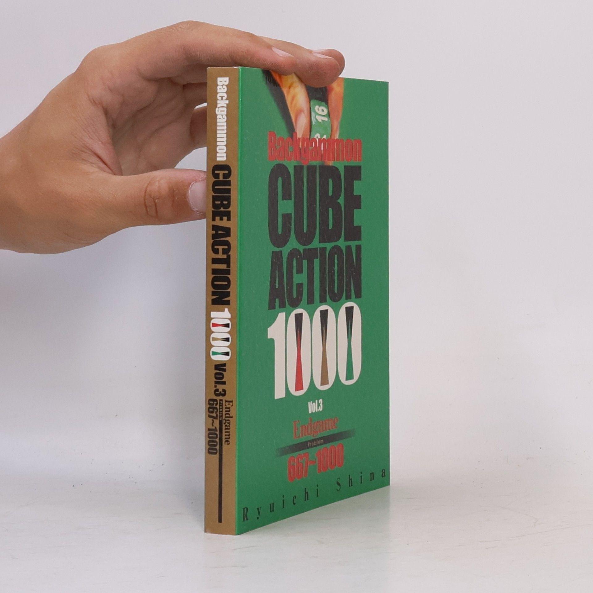 Ryuichi Shina Backgammon Cube Action 1000 - 3: Cube Action 1000