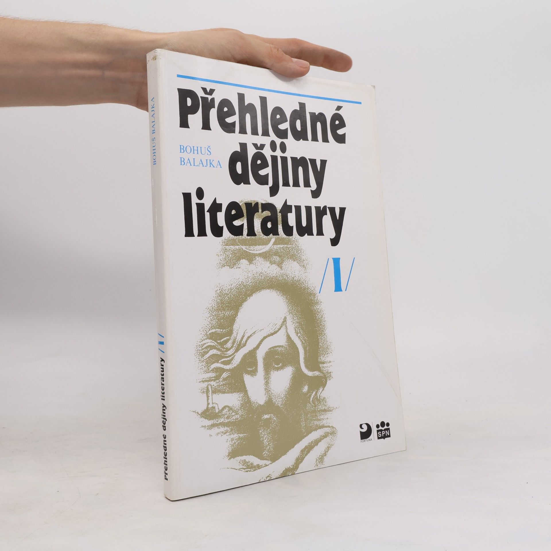 Bohumil Balajka Přehledné dějiny literatury I.