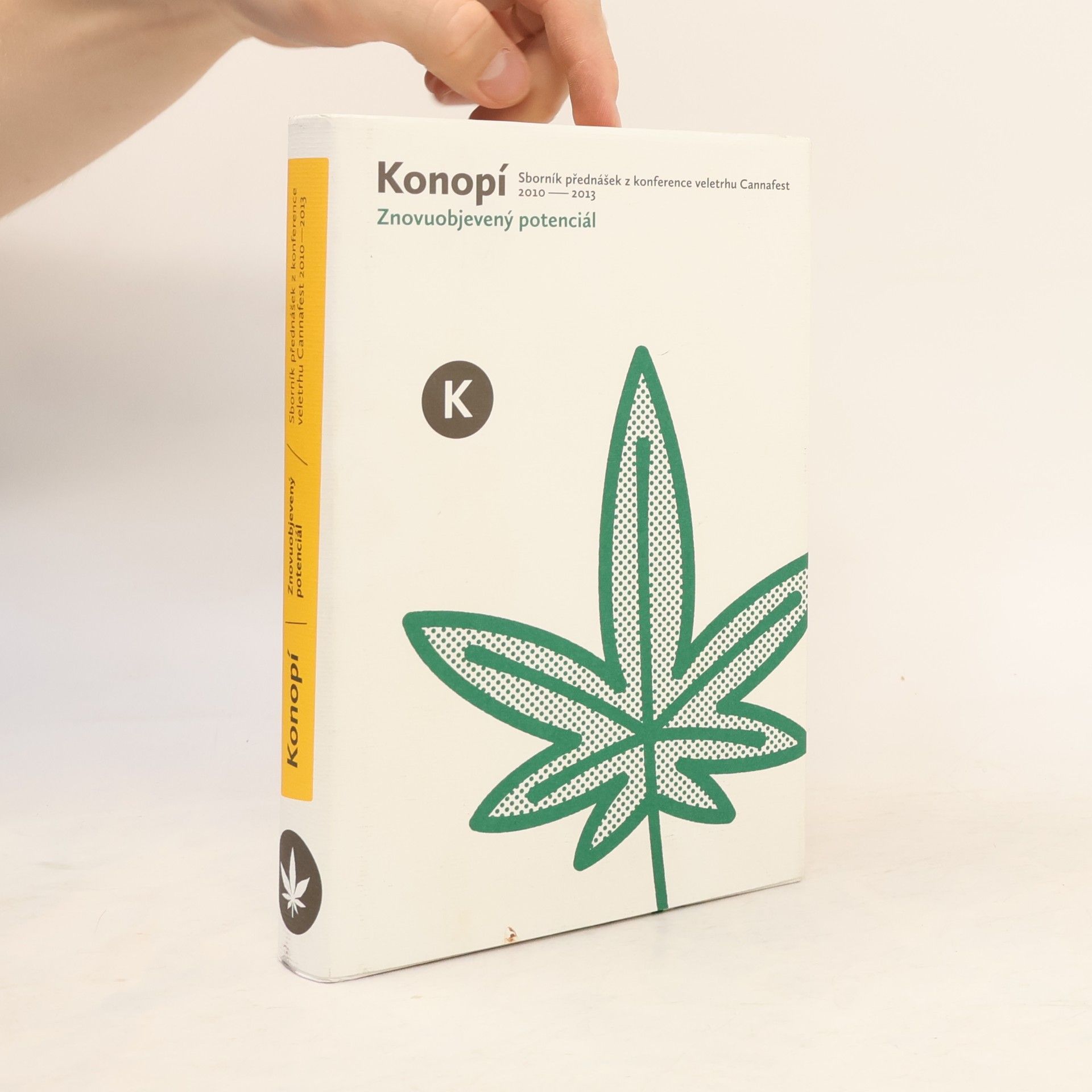 Kolektiv autorů Konopí - Znovuobjevený potenciál
