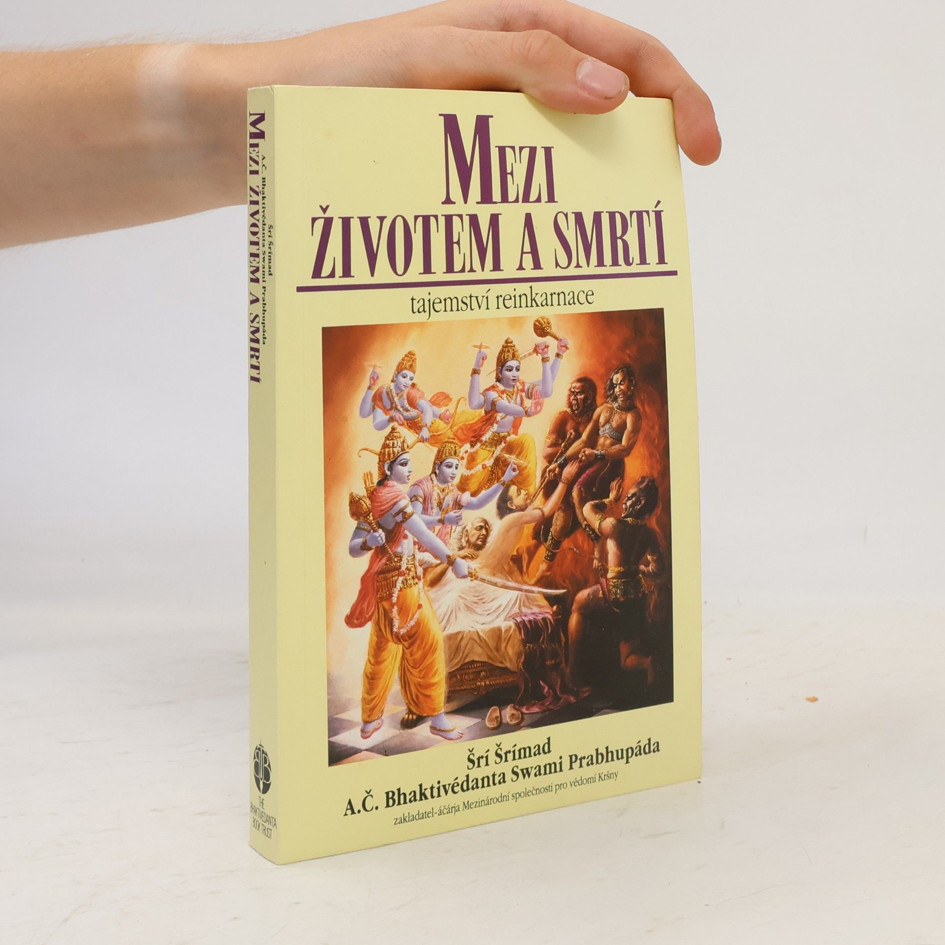 Šrí Šrímad A. Č. Bhaktivédanta Swami Prabhupáda Mezi životem a smrtí