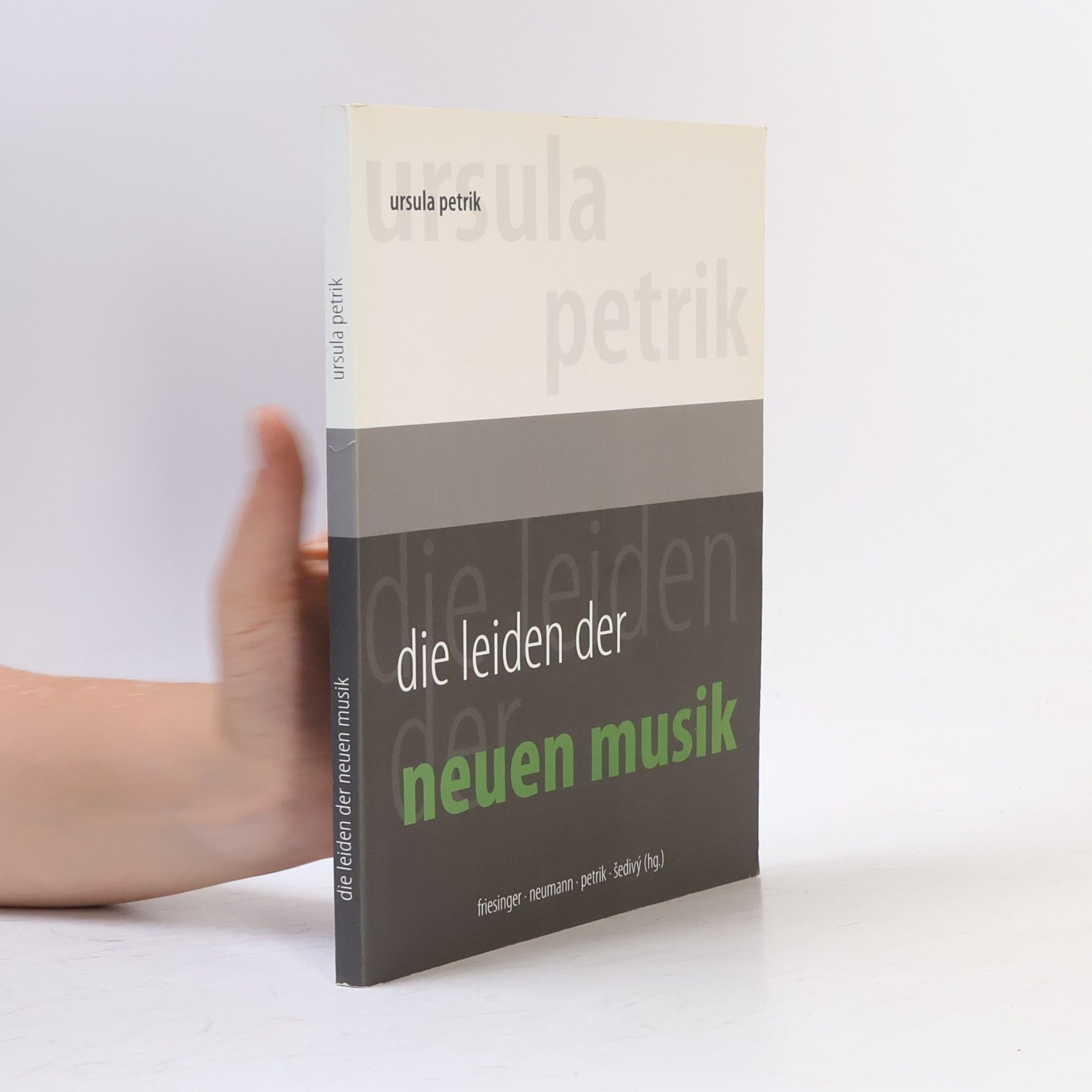 Ursula Petrik Die Leiden der neuen Musik