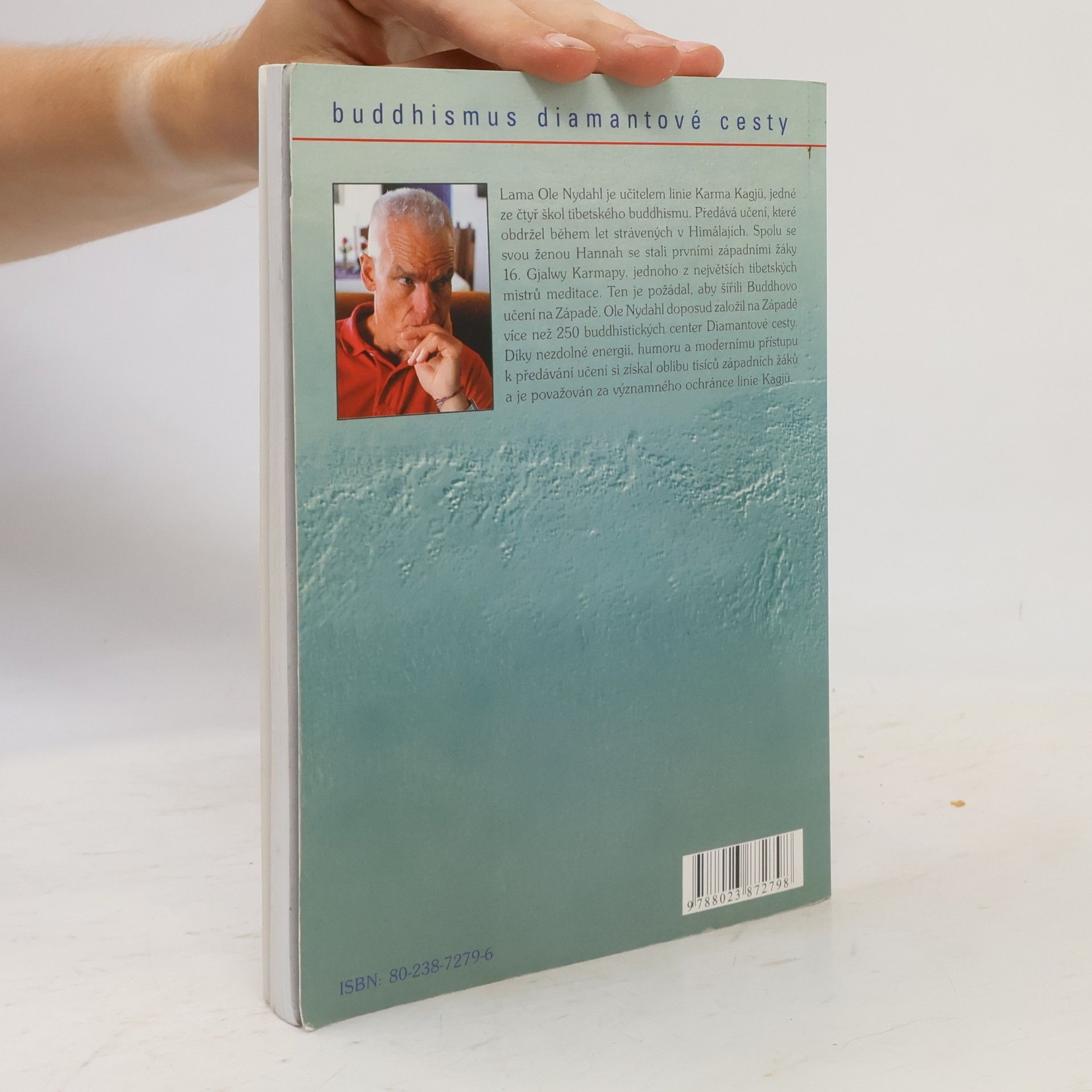 Lama Ole Nydahl Jak se věci mají - živé pojetí buddhismu