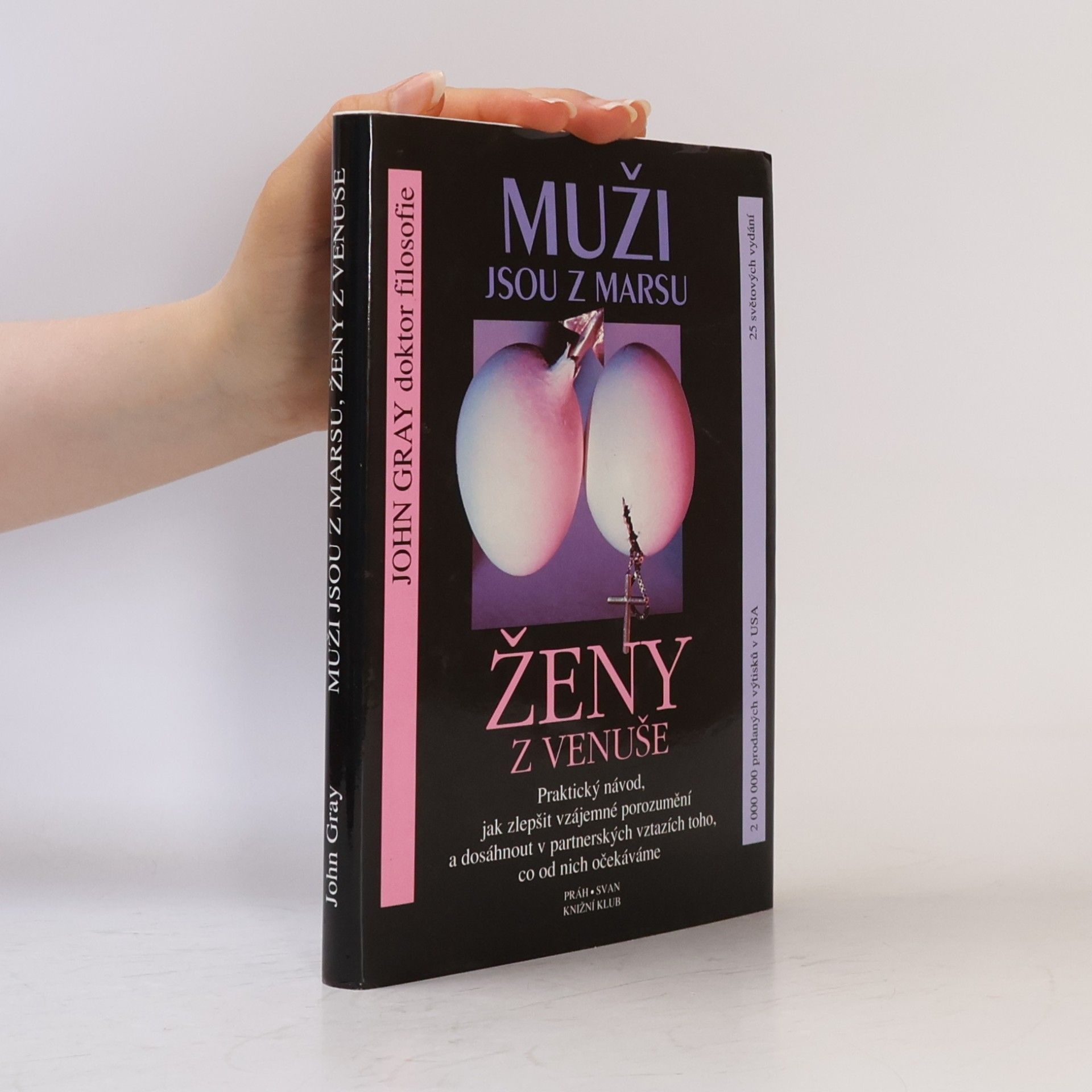 John Gray Muži jsou z Marsu, ženy z Venuše