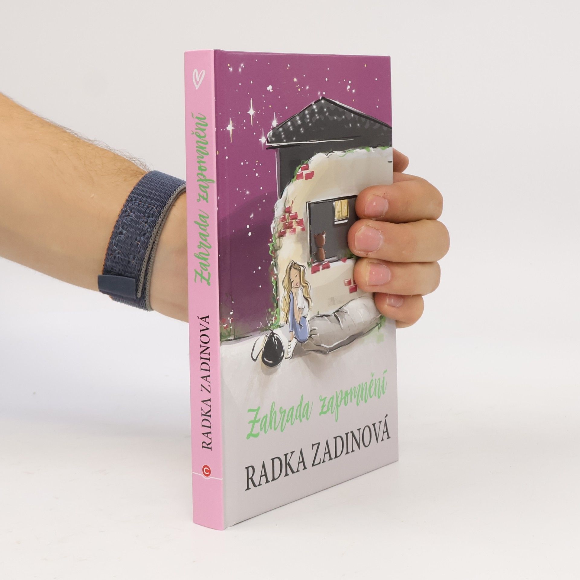 Radka Zadinová Zahrada zapomnění