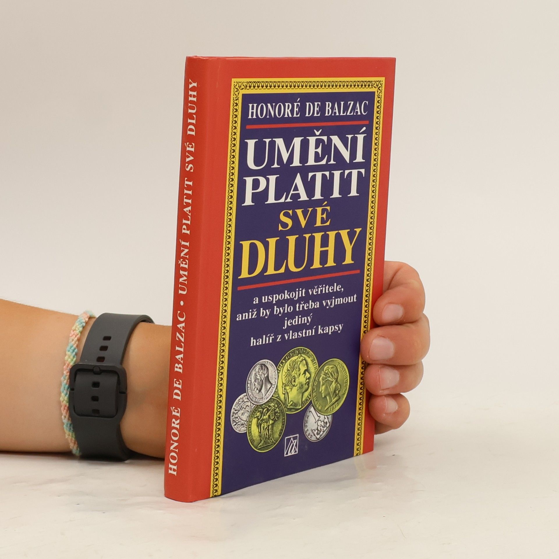 Honoré de Balzac Umění platit své dluhy