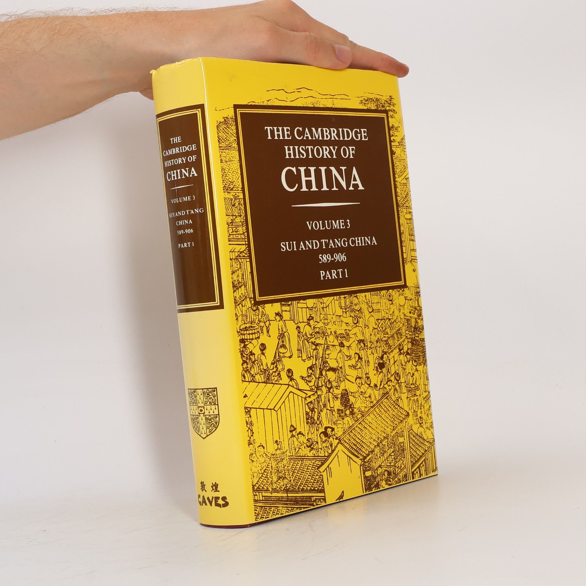 Denis Crispin Twitchett The Cambridge History Of China - 3, Part 1: Sui And T'ang China