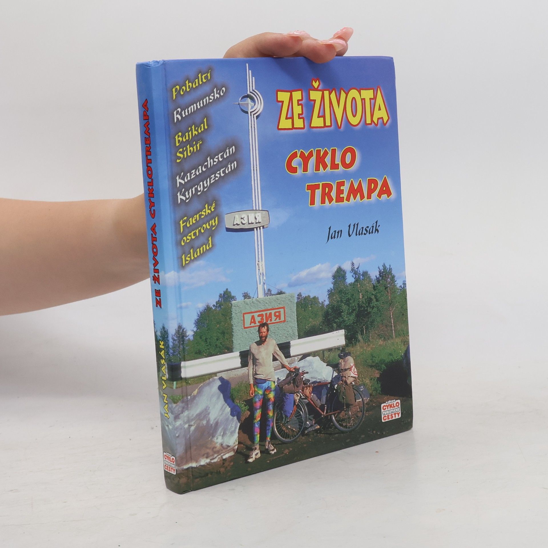 Jan Vlasák Ze života cyklotrempa