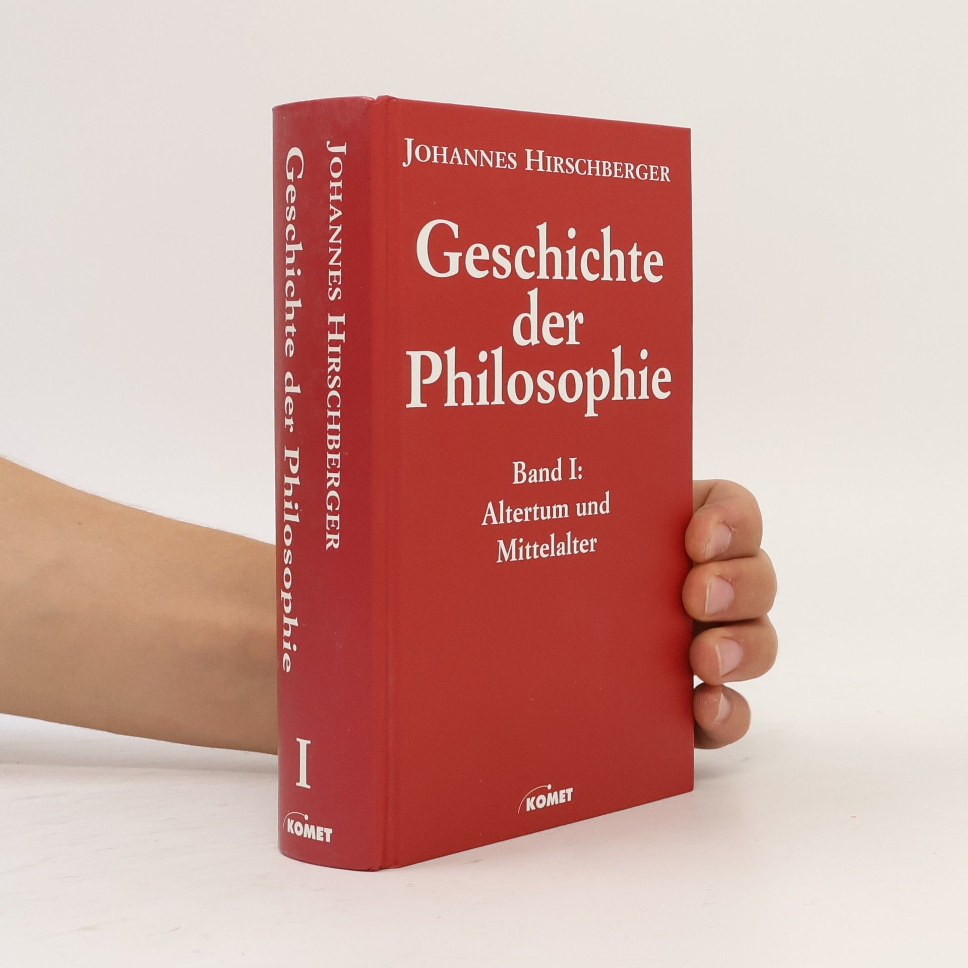 Johannes Hirschberger Geschichte der Philosophie I. Altertum und Mittelater