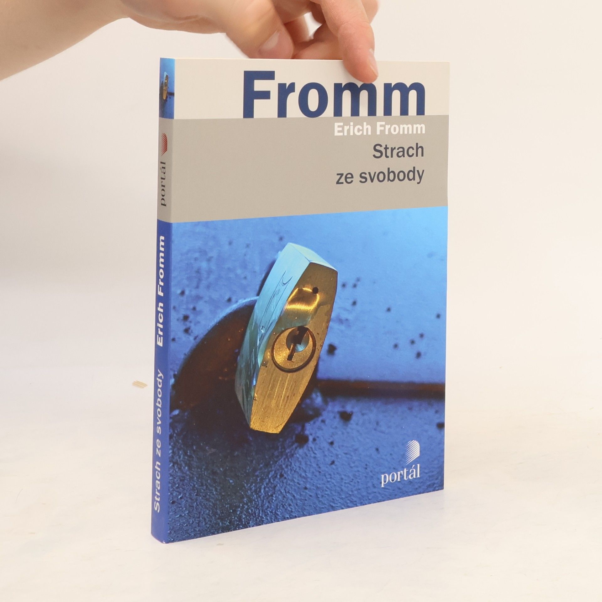 Erich Fromm Strach ze svobody