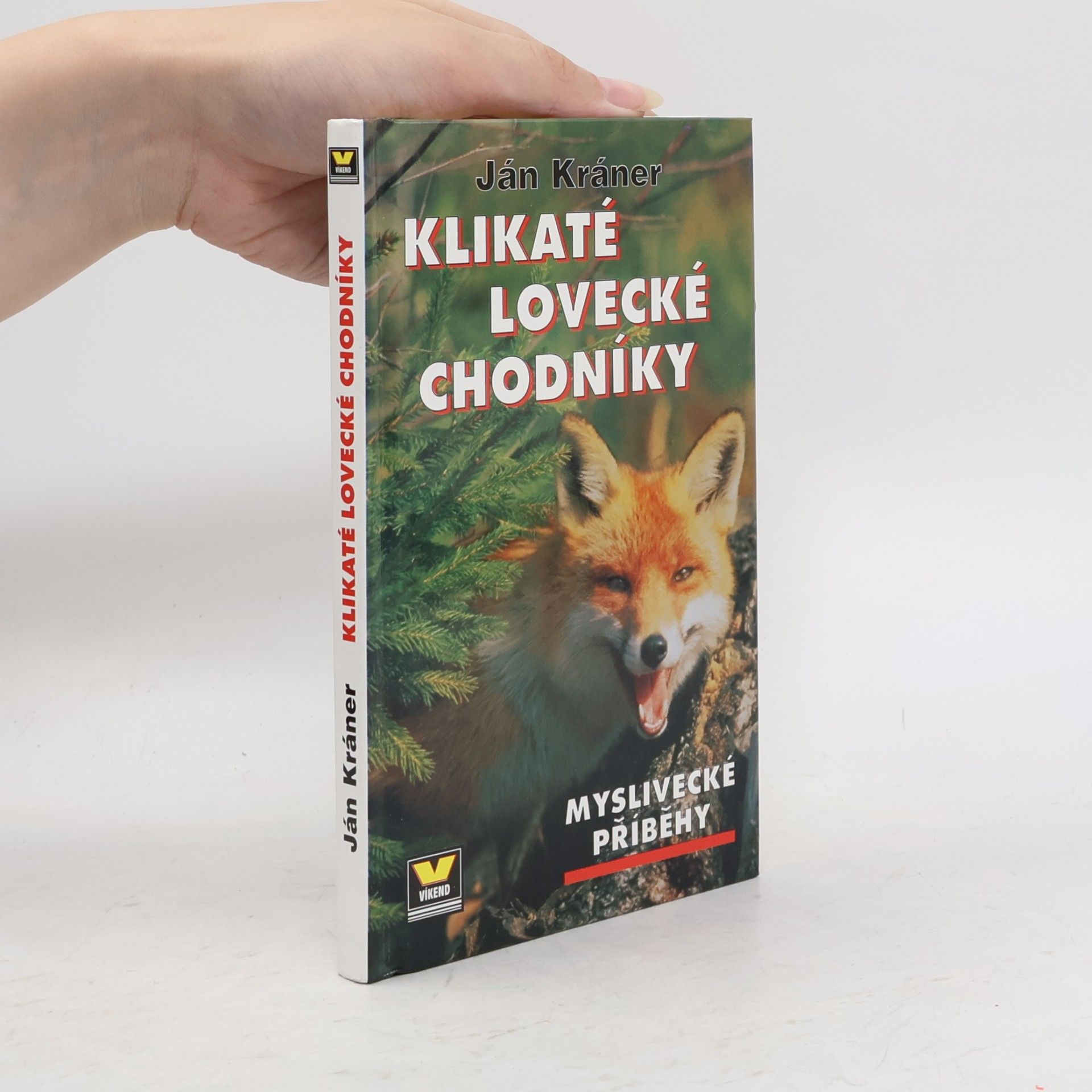 Ján Kráner Klikaté lovecké chodníky